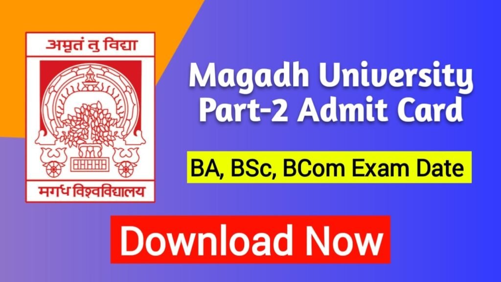 Magadh University Part 2 Admit Card 2023